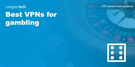 vpn online gambling|8 Best VPNs for Gambling: Access Betting Websites .